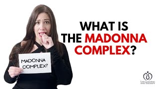 What Is a Madonna Complex? Explained by a Sex Therapist