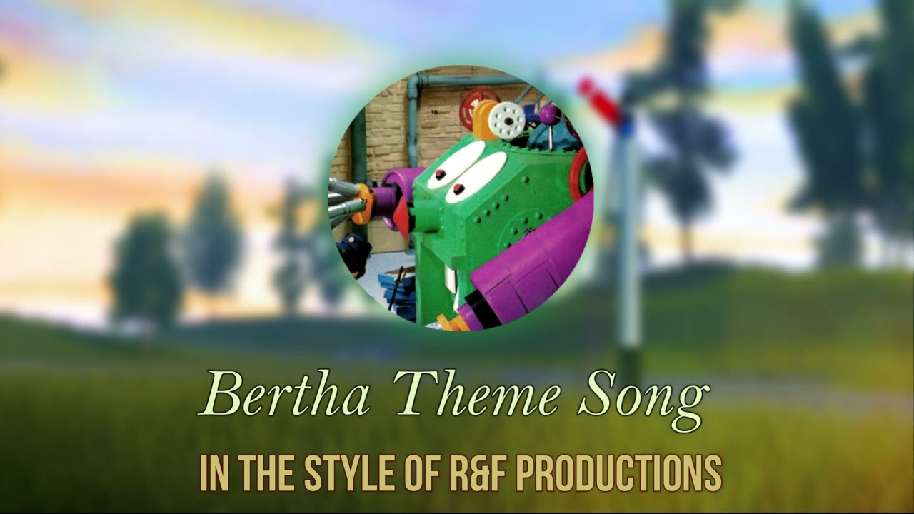 Bertha Theme Song in The Style Of The Roblox and Friends Productions