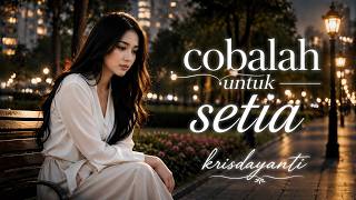 Cobalah Untuk Setia  Krisdayanti  Female Pop Cover Penuh Perasaan By Jv Musik