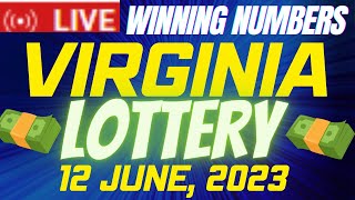 Virginia Night Lottery Results June 12 2023 - Pick 3 - Pick 4 - Cash Pop - Bank a Million- Powerball