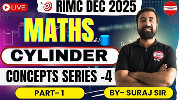 CYLINDER PART- 1 | CONCEPT SERIES- 4 BY- SURAJ SIR RIMC DEC 2025 l #doa #rimc #defenceexam