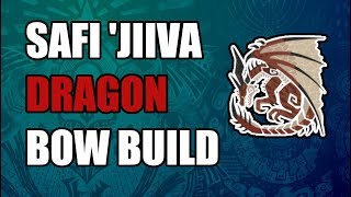 SAFI ' JIIVA DRAGON BOW | MHW: Iceborne - Elderseal Bow