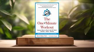Celebrity [Review] The One-Minute Workout (Martin Gibala) Summarized. Wealth