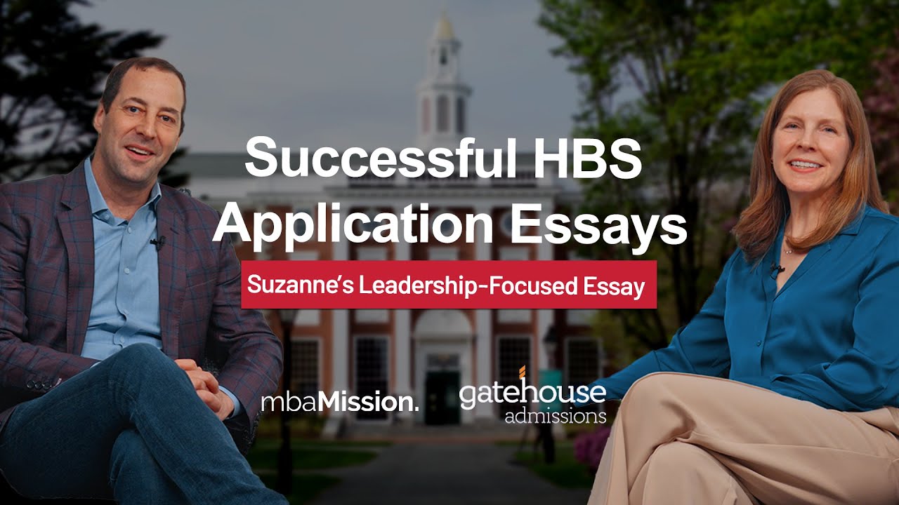 Successful HBS Application Essays | Suzanne's Leadership-Focused Essay