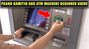 Paano Magwithdraw Ng pera sa Banko for beginner | How to use ATM Machine Philippines