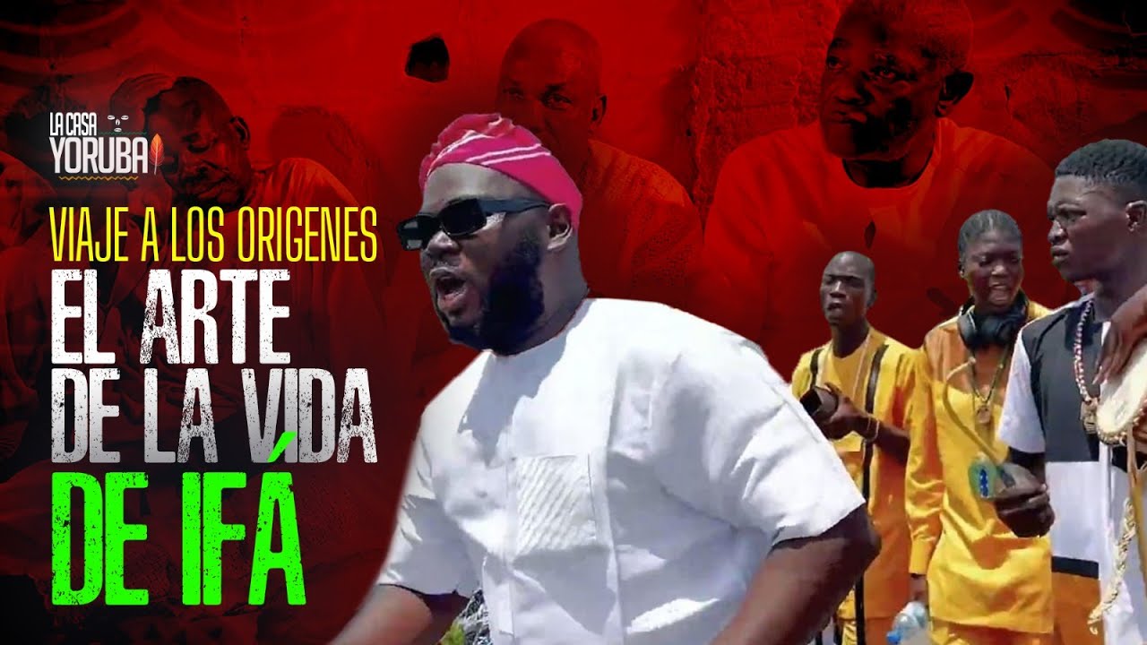 Viaje a los origenes: El ARTE de la VIDA de IFÁ  | La Casa Yoruba