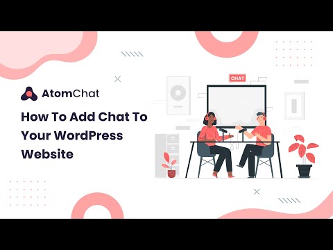 How to add chat to your WordPress Website | WordPress Tutorial | AtomChat