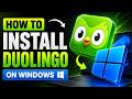 How to Install Duolingo App on Laptop or PC in Windows 2026