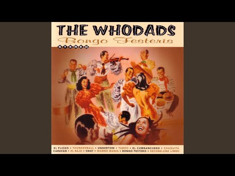 The Whodads — El Flicko (Playalong)