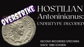 Overstrike Rare Hostilian Antoninianus Decoding The Undertype Ancient Coins Restrike