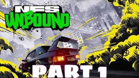 NEED FOR SPEED UNBOUND PS5 GAMEPLAY PART 1 FIRST LOOK 1080P60 (HD)