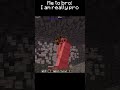 im not that good #minecraft #shorts #minecraftedit #meme #minecraftshorts #minecraftmemes im tired
