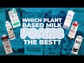 Which Plant Based Milk Makes the Best Cold Foam in a Vitamix Aer?