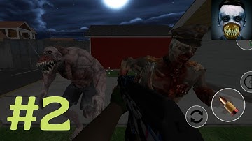 Zombie Evil Horror - 1 || Mission 3 - 4 || Android Gameplay [Part-2]
