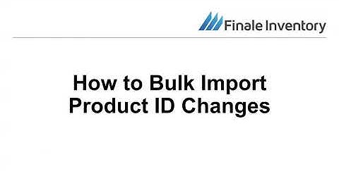 Bulk Importing Product ID Changes