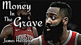James Harden Mix ~ &quot;Money In The Grave&quot; ~ || ft. Drake || 2019-2020