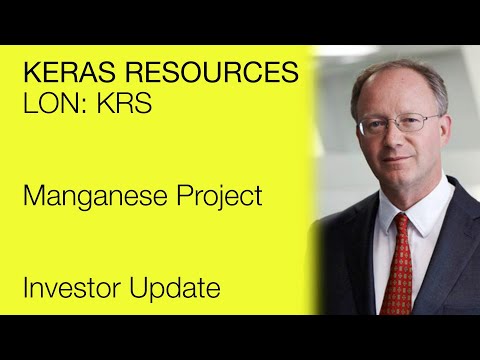 Keras Resources Investor Update