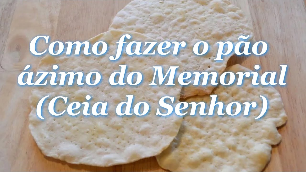 Como fazer o pão ázimo (pão do Memorial) - YouTube