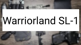 Warriorland Sl-1 Review @ButterbeanOutdoors