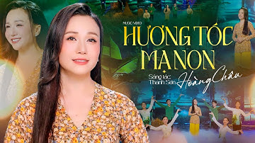 Hương Tóc Mạ Non 🔥🔥 Hoàng Châu Ngọt Ngào Trong Bản Dân Ca Miền Tây Đầy Cảm Xúc
