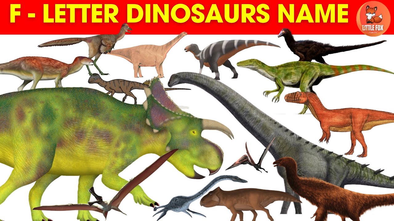 Dinosaurs for Kids| Learn 20🦕 Dinosaur Names Starting with 🦖 F-Letter 