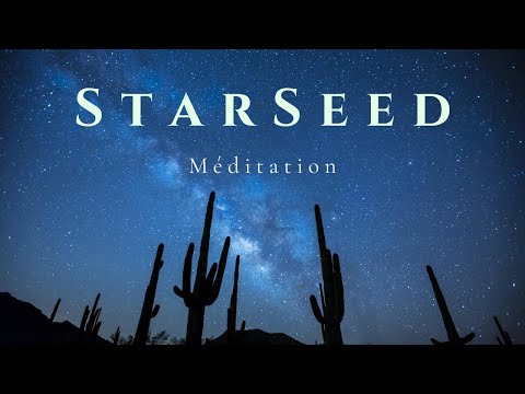 Méditation Guidée - StarSeed, Reconnexion et Retrouvailles