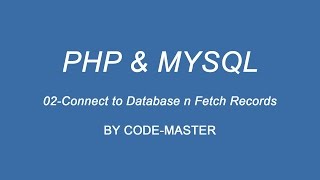 02 Connect to Database n Fetch Records in PHP & Mysql Hindi/Urdu