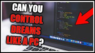 How to Control Your Dreams with GUIs (Advanced Dream Control Technique) 💻💡