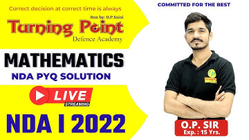 NDA 1 2022 Previous Years Question paper discussion & detailed solution - Mathematics by OP Sir TPDA