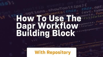 How to use the dapr workflow building block