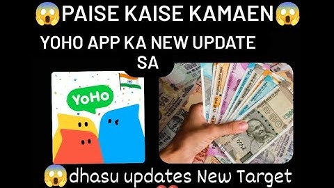 😱yoho app pe kaisa paise kamae🤔 New update yoho ka😱 2022, ?...