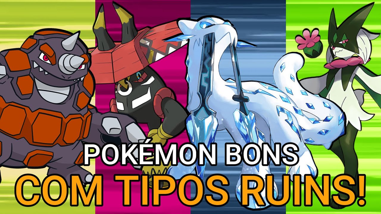 Pokémon Muito BONS com Tipos HORRÍVEIS!