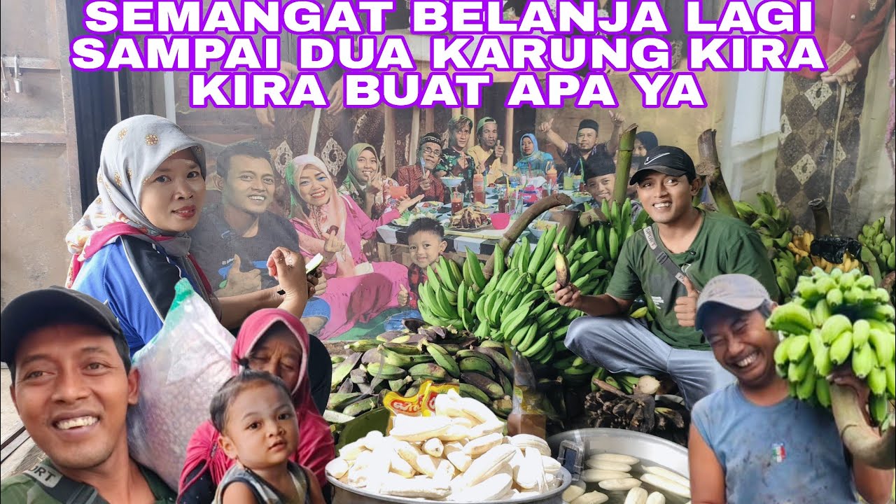 SEMANGAT BELANJA LAGI SAMPAI DUA KARUNG KIRA KIRA BUAT APA LAGI YA