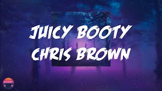 Chris Brown - Juicy Booty (feat. Jhené Aiko &amp; R. Kelly) (Lyrics Video)