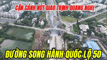 Cận cảnh NÚT GIAO TRỊNH QUANG NGHỊ - đường SONG HÀNH  quốc lộ 50 sắp thông xe - Đâu Đó Sai Gon