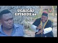 UGAIGAI EPISODE 64 STARLING Mkojani Samofi UGAIGAI EPISODE 64 STARLING Mkojani Samofi