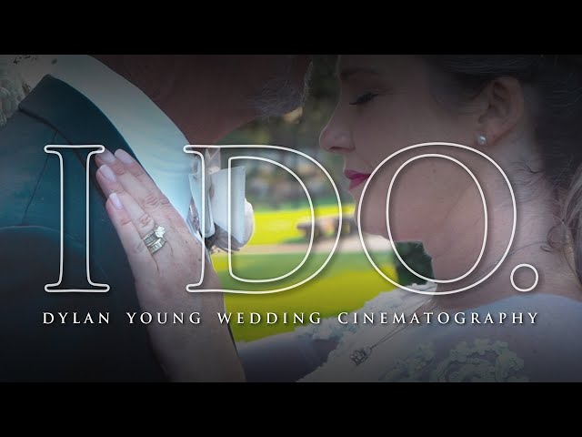 Say "I Do" to Dylan Young Wedding Cinematography