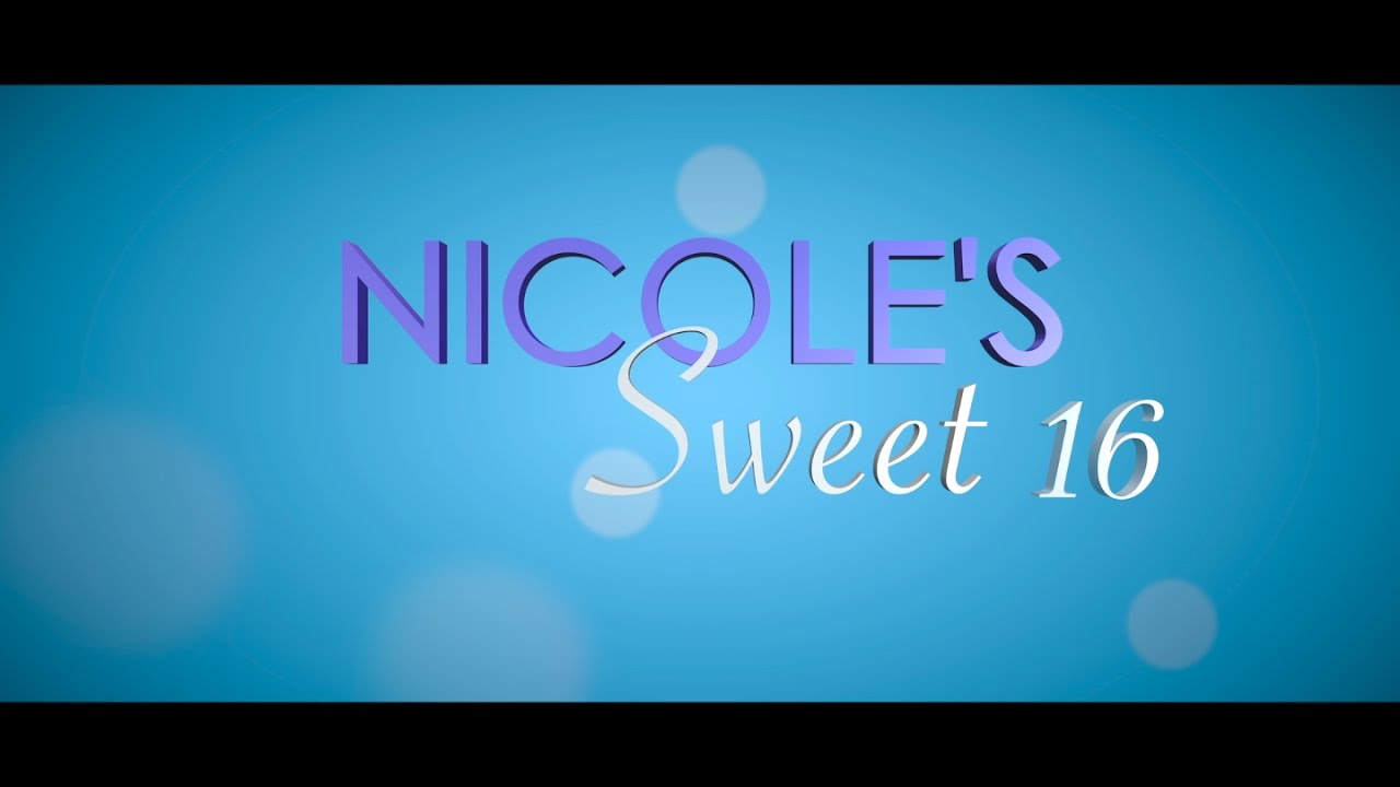 Nicole S Sweet 16 Highlight Video Youtube
