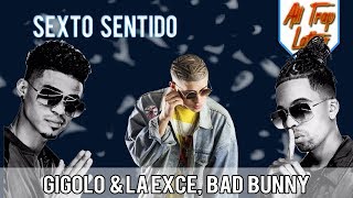 Bad Bunny - Sexto Sentido ft Gigolo & La Exce [Letra,Lyric]