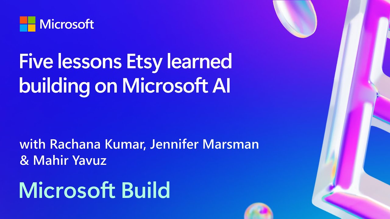 Five lessons Etsy learned building on Microsoft AI | BRK258 - YouTube