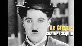 Chaplin Aujourd'hui : Le Cirque - Documentaire Complet Avec Emir Kusturica (VF) Chaplin Aujourd'hui : Le Cirque - Documentaire Complet Avec Emir Kusturica (VF)