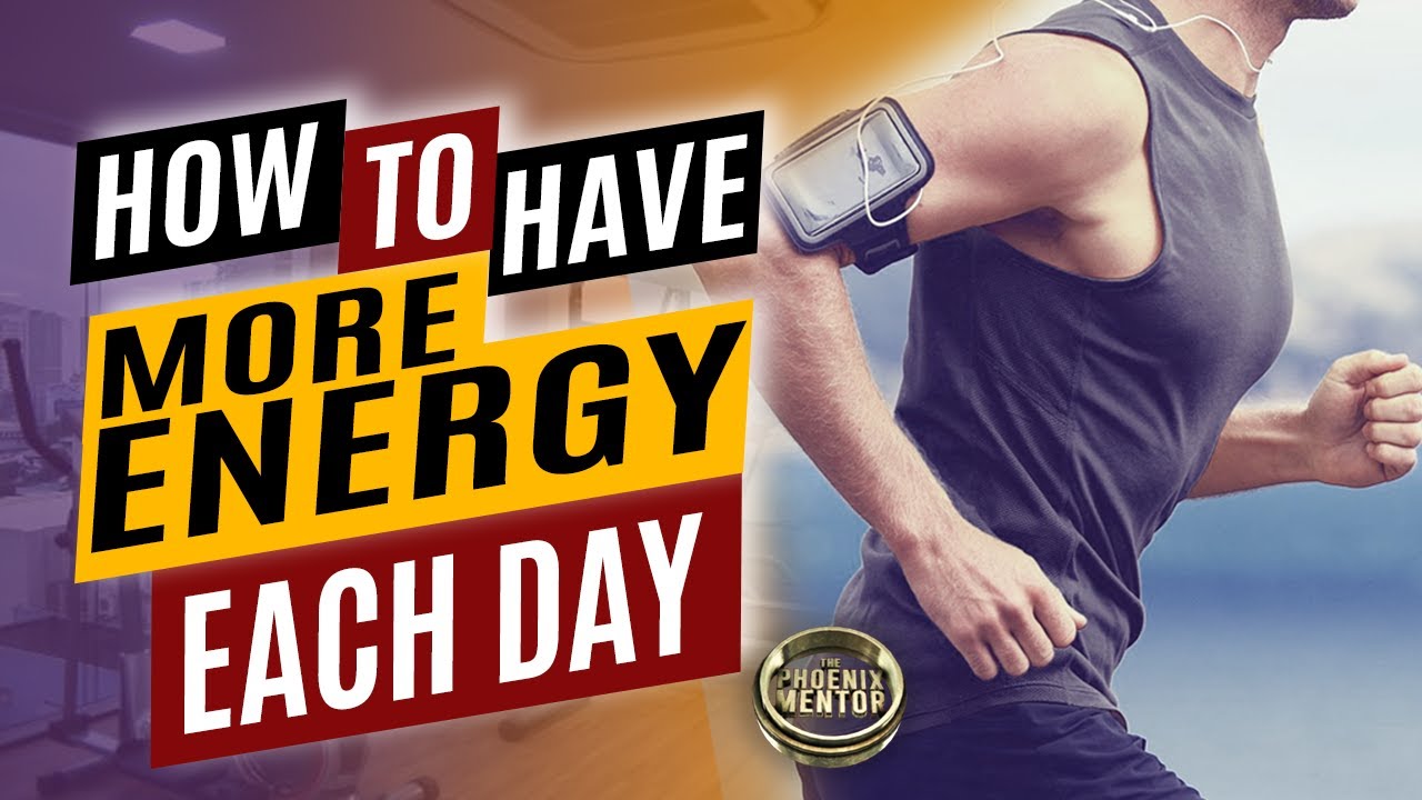How to Stay Energized All Day Long | 2021 - YouTube
