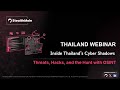 StealthMole Webinar - Inside Thailand’s Cyber Shadows: Threats, Hacks, and the Hunt with OSINT