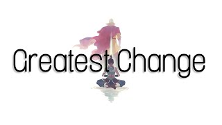 Greatest Change(A Legend Of Korra Epic Orchestration)