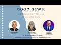 Good news media  faith in a secular age  anne thompson and ins san martn