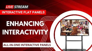 Enhancing Interactivity: The Evolution of All-In-One Interactive Flat Panels