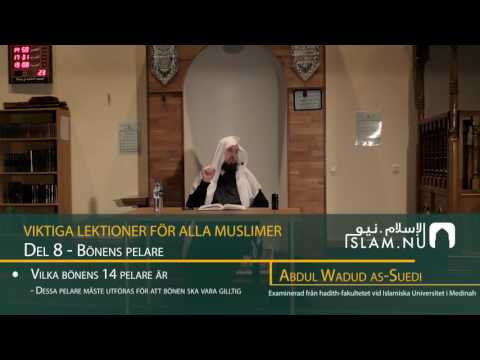 Viktiga Lektioner För Varje Muslim | del 8 | Abdul Wadud