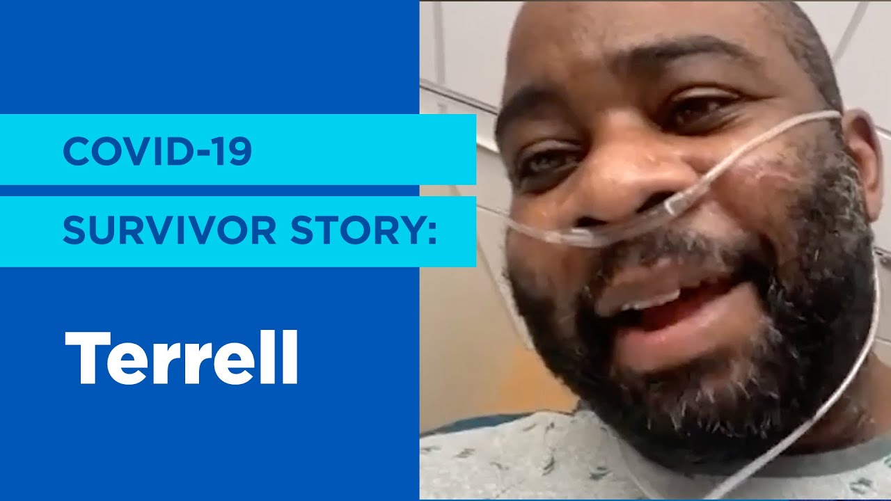 COVID-19 Survivor Story: Terrell - :30