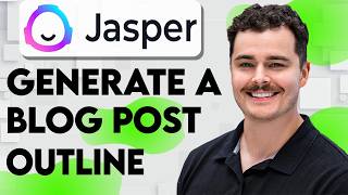 How To Generate A Blog Post Outline On Jasper AI [2026 Guide]