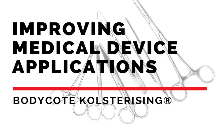 Bodycote's Kolsterising® process can support your medical device applications